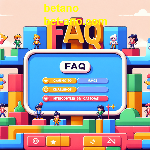 Explorando a Categoria 'FAQ' do Jogo Betano
