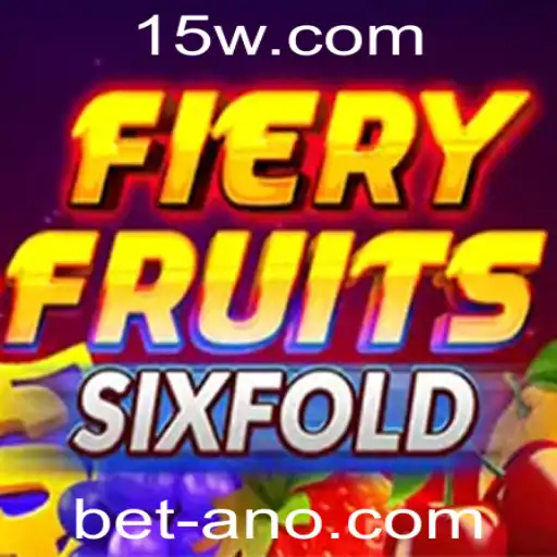 Descubra o Empolgante Mundo de FieryFruitsSixFold no Betano