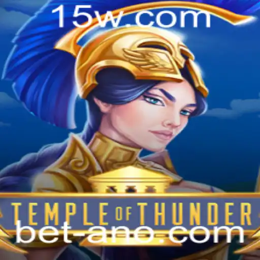 Descubra o Fascinante Mundo do 'Temple of Thunder' no Betano